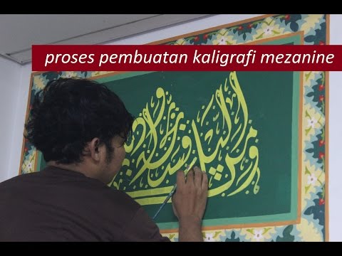 Download Video proses pembuatan kaligrafi mezanine masjid