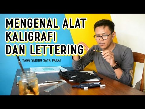 Download Video MENGENAL ALAT KALIGRAFI DAN LETTERING – ALIB ISA