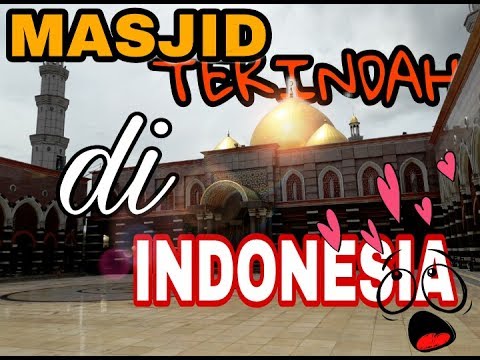 Download Video Masjid Terindah di Indonesia ( Masjid Kubah Mas)