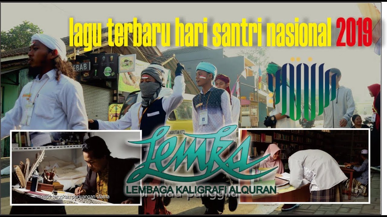 Download lagu + lirik TERBARU hari santri nasional 2019 pesantren kaligrafi alquran LEMKA