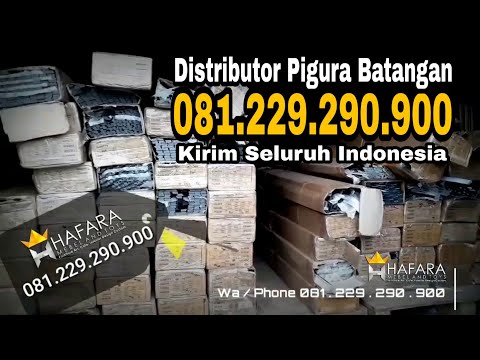 Download Video Produsen Pigura || 081.229.290.900