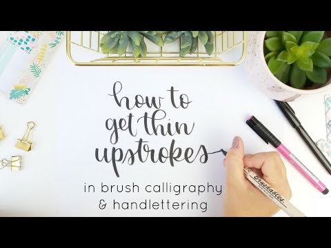 Download Video How to Get Thin Upstrokes in Handlettering | Modern Calligraphy Tutorial