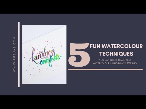 Download Video FIVE Fun Watercolour Techniques for Watercolour Calligraphy/Lettering