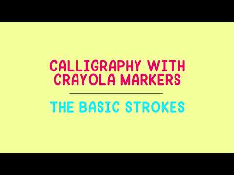 Download Video How To Create Calligraphy With Crayola Markers – The Basic Strokes