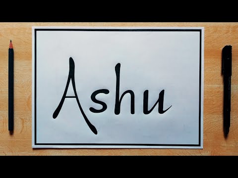 Download Video How To Draw Ashu Name Calligraphy