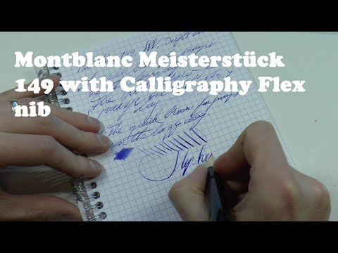 Download Video Montblanc Meisterstück 149 with Calligraphy Flex Nib Review