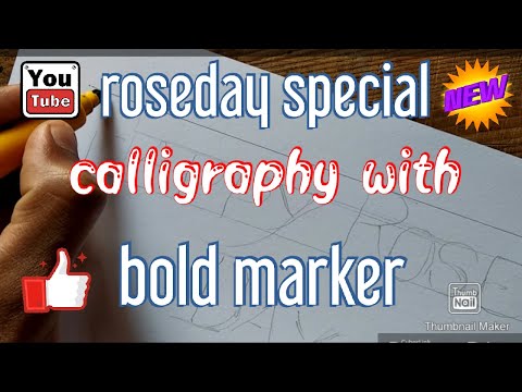 Download Video Roseday special .. calligraphy with black bold marker